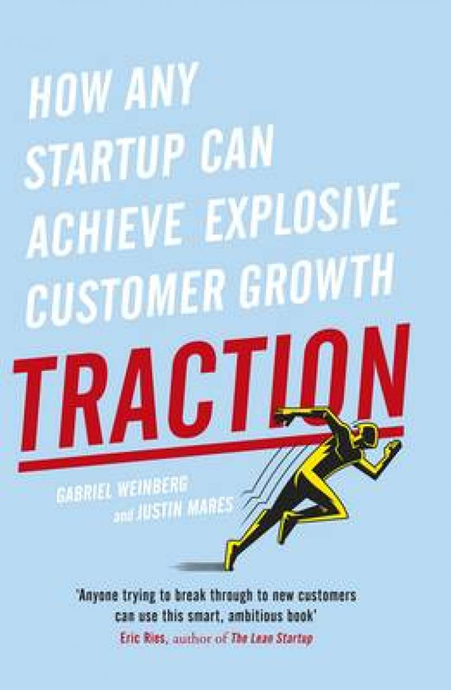 Entrepreneur's Bookshelf: Top 25 startup books for entrepreneurs to read in 2023 23 "Traction: How Any Startup Can Achieve Explosive Customer Growth" by Gabriel Weinberg & Justin Mares