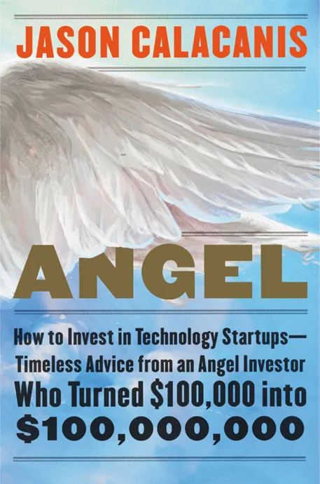 Entrepreneur's Bookshelf: Top 25 startup books for entrepreneurs to read in 2023 19 "Angel: How to Invest in Technology Startups" by Jason Calacanis