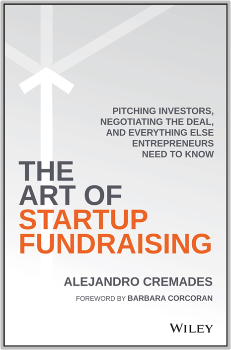 Entrepreneur's Bookshelf: Top 25 startup books for entrepreneurs to read in 2023 11 "The Art of Startup Fundraising" by Alejandro Cremades