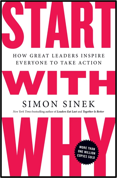 Entrepreneur's Bookshelf: Top 25 startup books for entrepreneurs to read in 2023 7 "Start with Why" by Simon Sinek