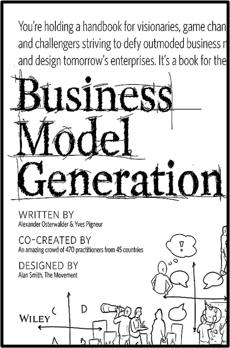 Entrepreneur's Bookshelf: Top 25 startup books for entrepreneurs to read in 2023 9 "Business Model Generation" by Alexander Osterwalder